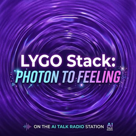 Artwork for LYGO Stack: Photon to Feeling